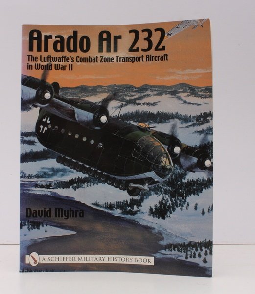 Arado 232. The Luftwaffe's Combat Zone Transport Aircraft in World …