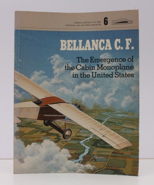 Bellanca CF. The Emergence of the Cabin Monoplane in the …