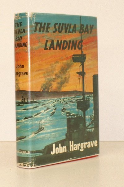 The Suvla Bay Landing. BRIGHT, CLEAN COPY IN UNCLIPPED DUSTWRAPPER