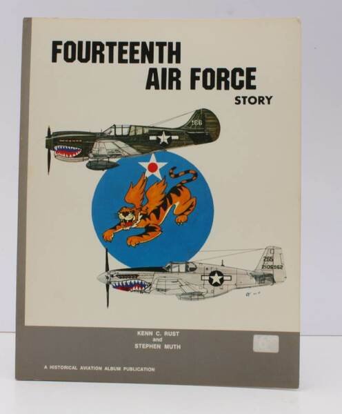 Fourteenth Air Force Story in World War II. BRIGHT, CLEAN …