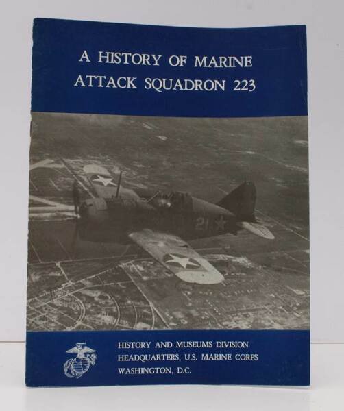 A History of Marine Attack Squadron 223. NEAR FINE COPY