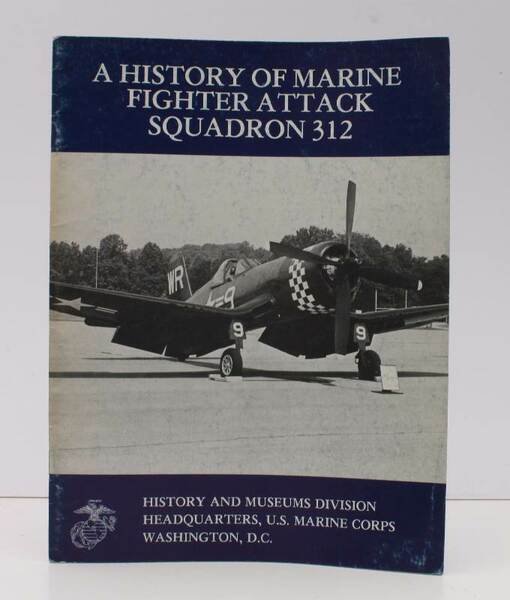 A History of Marine Fighter Attack Squadron 312. NEAR FINE …