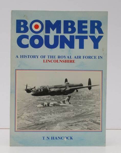 Bomber County. A History of the Royal Air Force in …