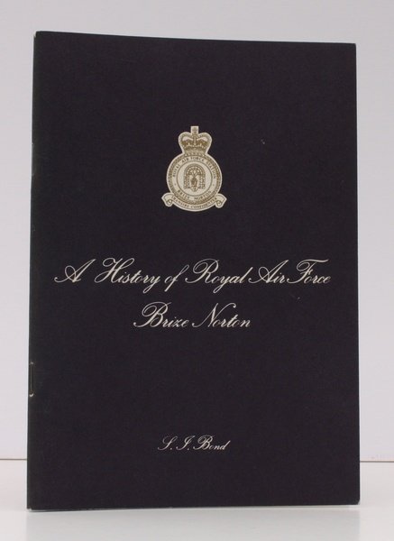 A History of Royal Air Force Brize Norton. NEAR FINE …