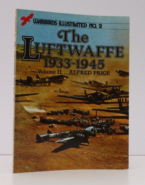 The Luftwaffe 1933-1945 Volume II. Warbirds Illustrated No. 2. NEAR …