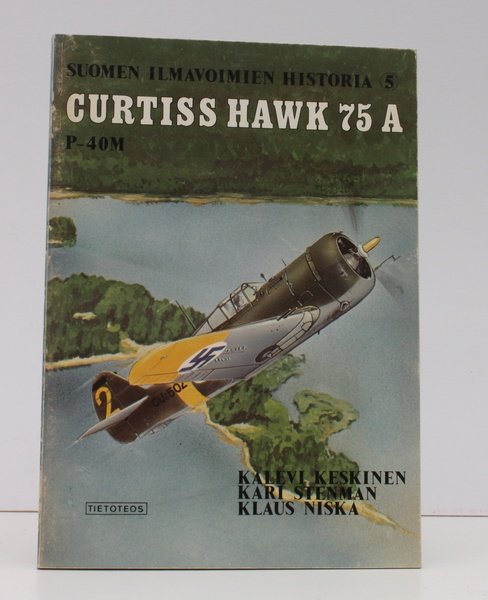 Curtiss Hawk 75 A. Suomen Ilmavoimien Historia 5. NEAR FINE …