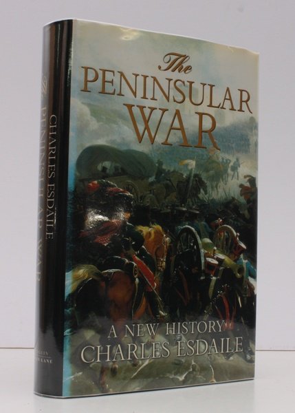 The Peninsular War. A New History. NEAR FINE COPY IN …