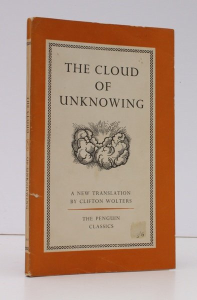 The Cloud of Unknowing. Translated into Modern English with an …