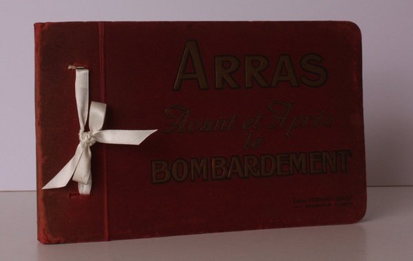 Arras avant et apres le Bombardement. REMARKABLY WELL-PRESERVED, BRIGHT, CLEAN …