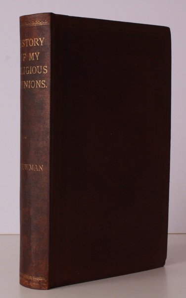 History of My Religious Opinions. PRESENTATION COPY FROM NEWMAN