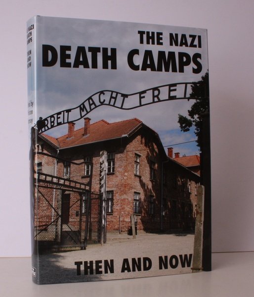 The Nazi Death Camps Then and Now. FINE COPY IN …