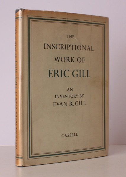 The Inscriptional Work of Eric Gill. An Inventory. NEAR FINE …