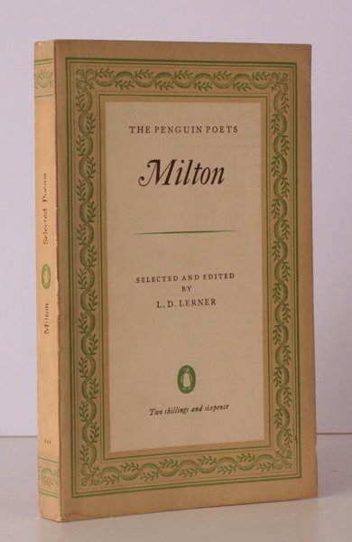Milton: Poems. Selected and with an Introduction by L.D. Lerner. …