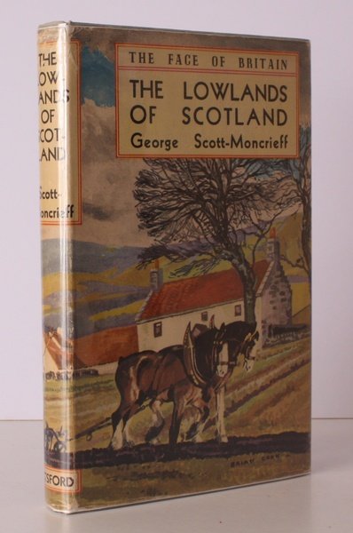 The Lowlands of Scotland. [Second Edition.] NEAR FINE COPY IN …