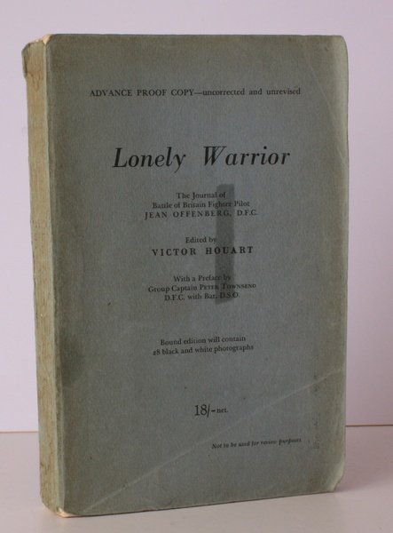 Lonely Warrior. The Journal of Battle of Britain Fighter Pilot …