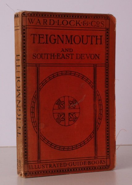 A Pictorial and Descriptive Guide to Teignmouth and the South …