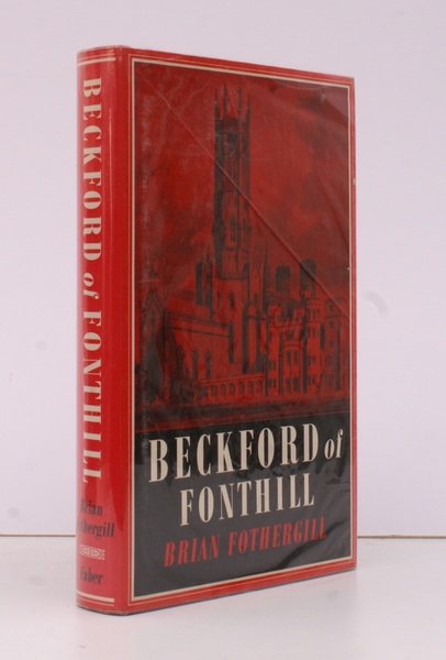 Beckford of Fonthill. NEAR FINE COPY IN UNCLIPPED DUSTWRAPPER