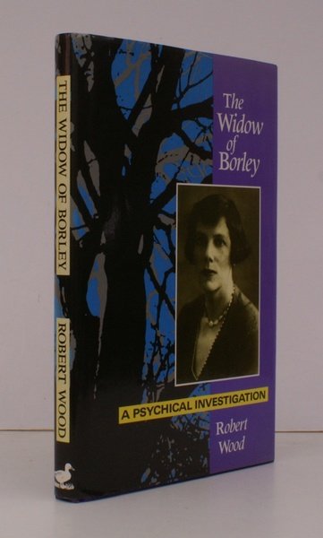 The Widow of Borley. A Psychical Investigation. NEAR FINE COPY …