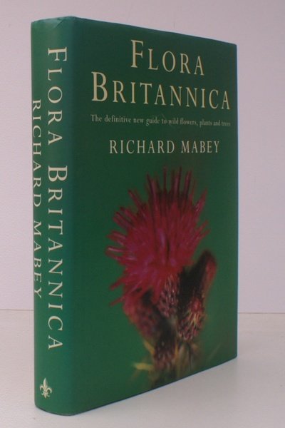Flora Britannica. With Photographs by Bob Gibbons and Gareth Lovett …