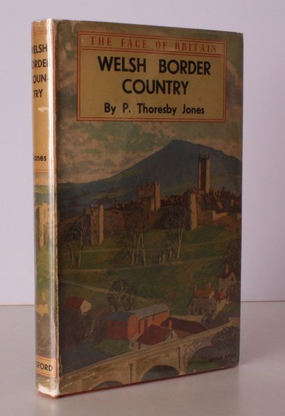 Welsh Border Country. [Second Edition, revised.] BRIGHT, CLEAN COPY IN …