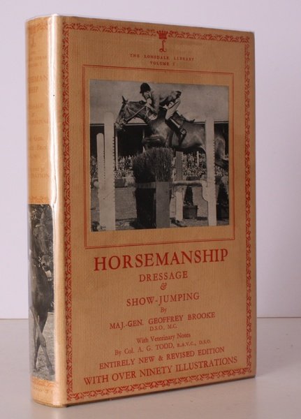 Lonsdale Library Volume I. Horsemanship. A Practical Book of Horsemanship. …