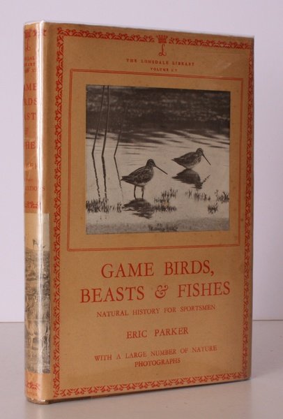Lonsdale Library Volume XX. Game Birds, Beasts and Fishes. Natural …