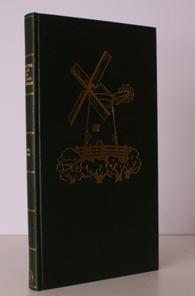 The Windmills of Leicestershire and Rutland. 500 COPIES WERE PRINTED
