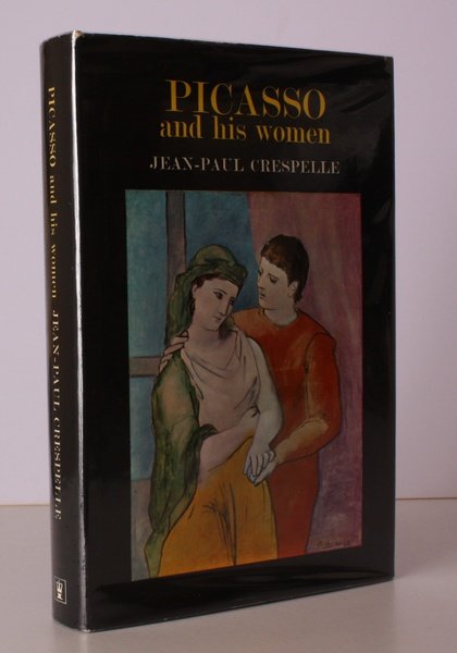 Picasso and his Women. Translated from the French by Robert …