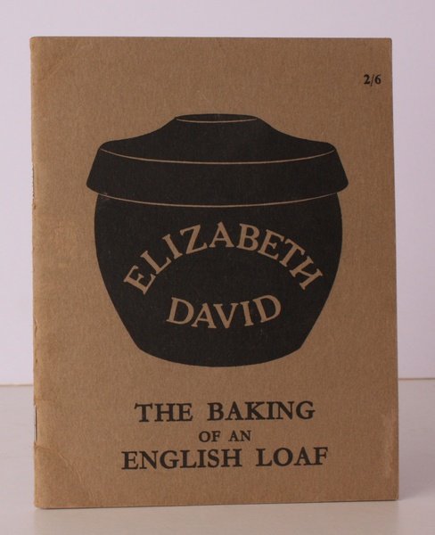 The Baking of an English Loaf. NEAR FINE COPY IN …