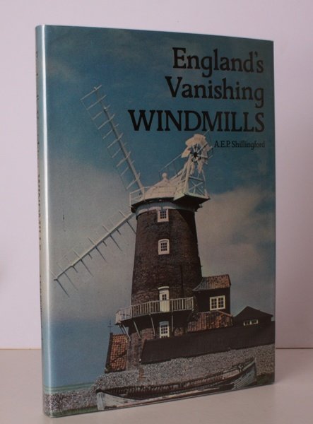 England's Vanishing Windmills. NEAR FINE COPY IN UNCLIPPED DUSTWRAPPER