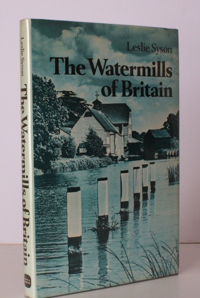The Watermills of Britain. NEAR FINE COPY IN DUSTWRAPPER