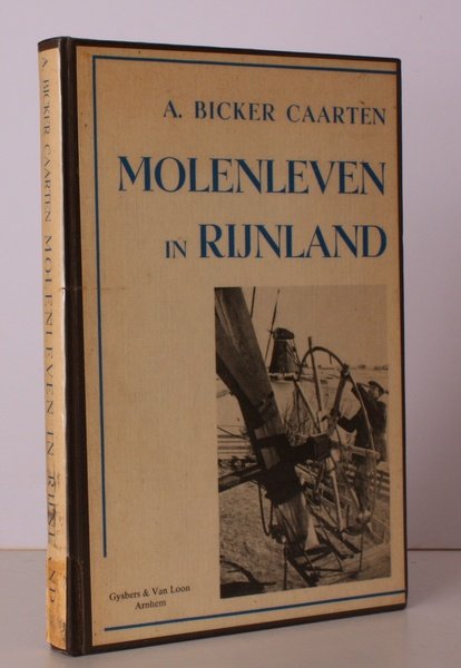 Molenleven in Rijnland. NEAR FINE COPY
