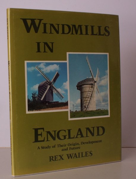 Windmills in England. A Study of their Origin, Development and …