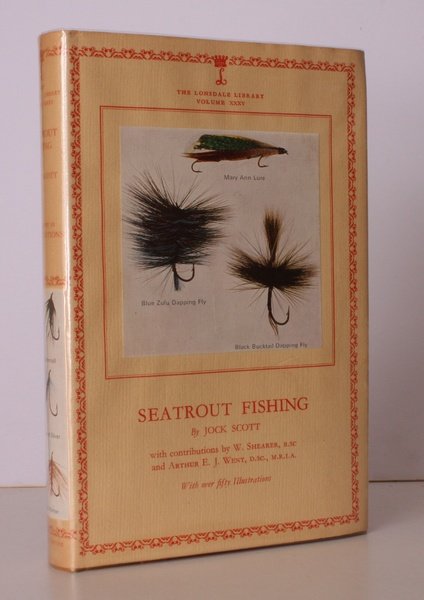 Lonsdale Library Volume XXXV. Seatrout Fishing. With Contributions from W.M. …