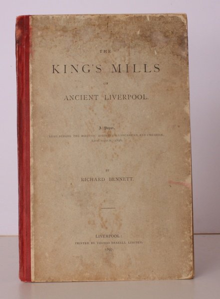 The King's Mills of Ancient Liverpool. A Paper read before …