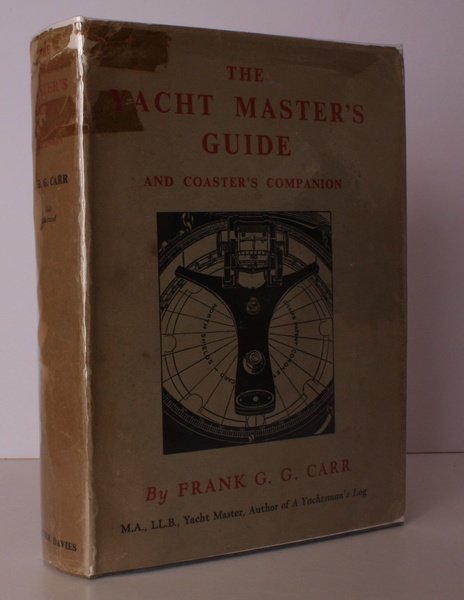 The Yacht Master's Guide and Coaster's Companion. With a Foreword …