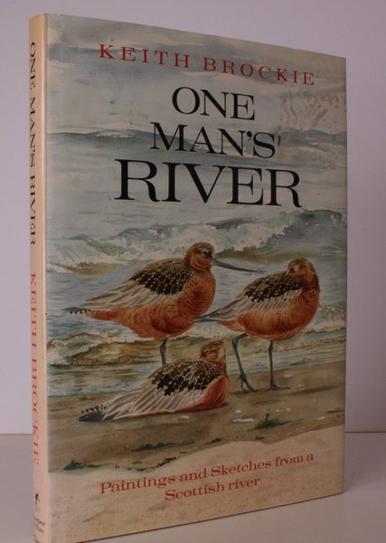 One Man's River. Paintings and Sketches from a Scottish River. …