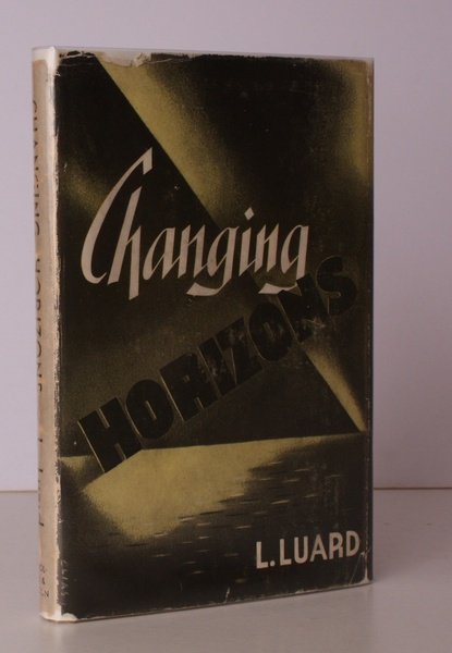 Changing Horizons. BRIGHT, CLEAN COPY IN UNCLIPPED DUSTWRAPPER