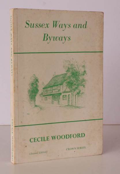 Sussex Ways and Byways. [Second Edition.] BRIGHT, CLEAN COPY