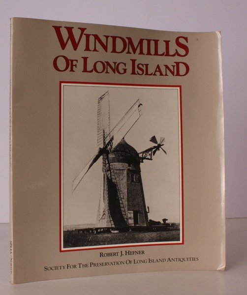 Windmills of Long Island. Introduction by T. Allan Comp. NEAR …