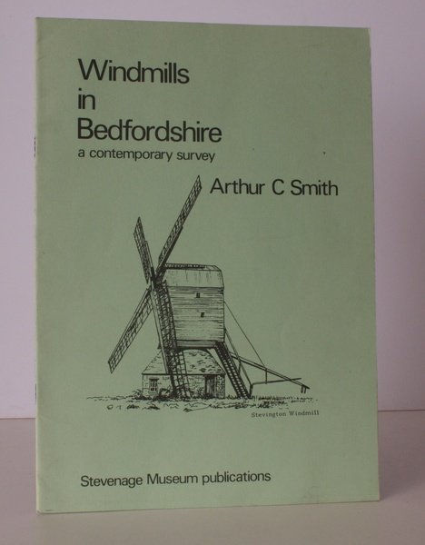 Windmills in Bedfordshire. A Contemporary Survey. NEAR FINE COPY