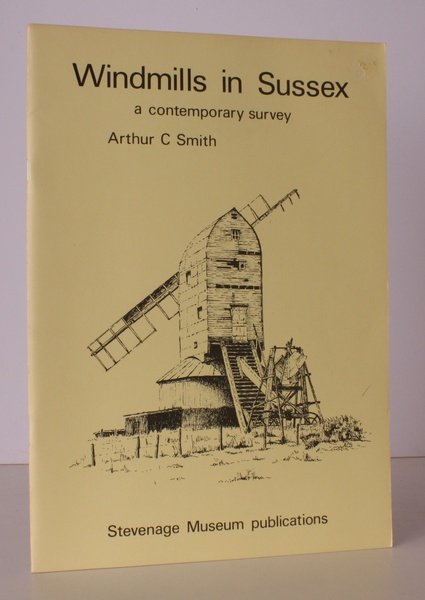 Windmills in Sussex. A Contemporary Survey. NEAR FINE COPY