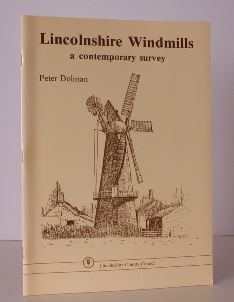 Windmills in Lincolnshire. A Contemporary Survey. NEAR FINE COPY