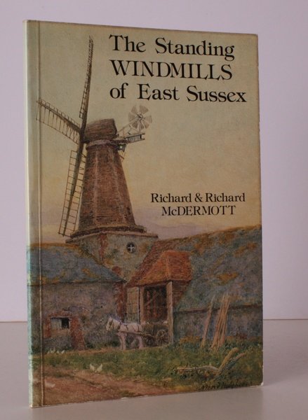 The Standing Windmills of East Sussex. NEAR FINE COPY