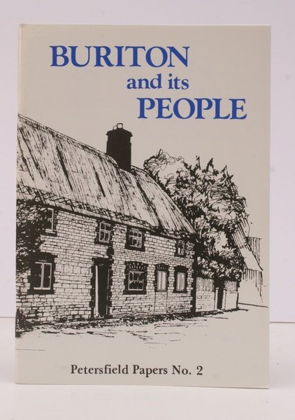 Buriton and its People. Written for Petersfield Area Historical Society. …