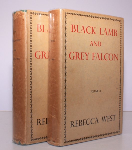 Black Lamb and Grey Falcon. The Record of a Journey …