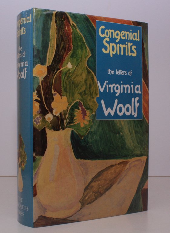 Congenial Spirits. The Selected Letters of Virginia Woolf. Edited by Joanne Trautmann Banks. NEAR FINE COPY IN UNCLIPPED DUSTWRAPPER