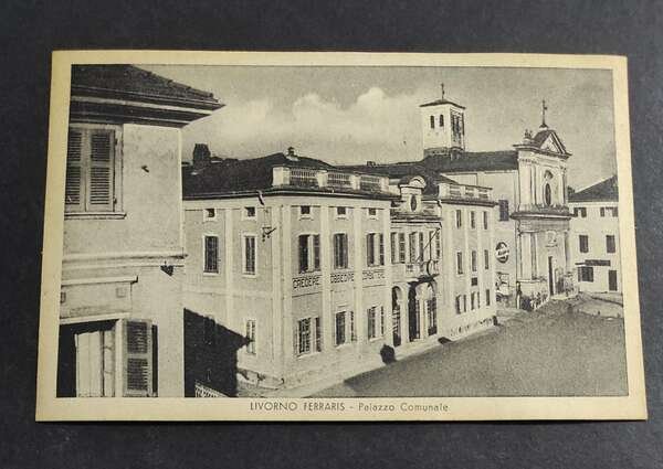 Cartolina Livorno Ferraris - Palazzo Comunale