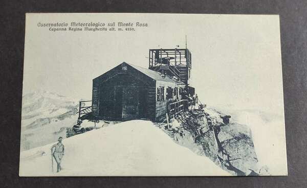 Cartolina Osservatorio Meteorologico sul Monte Rosa Capanna Regina Margherita