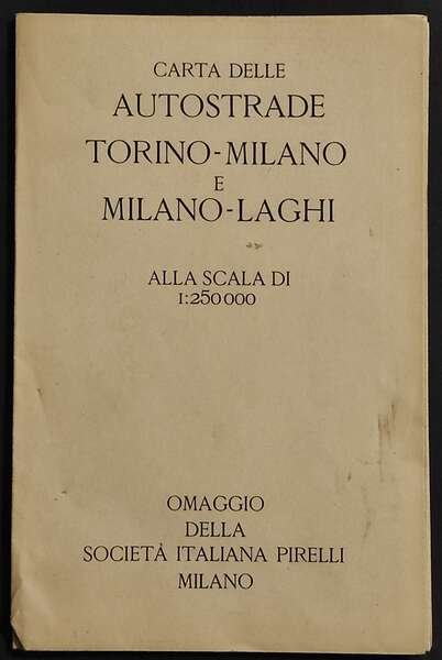 Carte delle Autostrade Torino-Milano e Milano-Laghi - Pirelli - 1937 | Immagine principale
